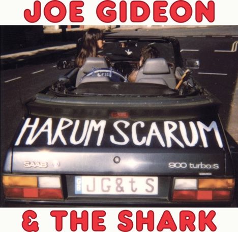 Joe Gideon &amp; The Shark: Harum Scarum, LP