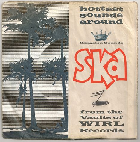SKA! From The Vaults Of Wirl Records, LP