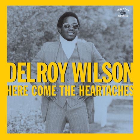 Delroy Wilson: Here Comes The Heartaches, LP