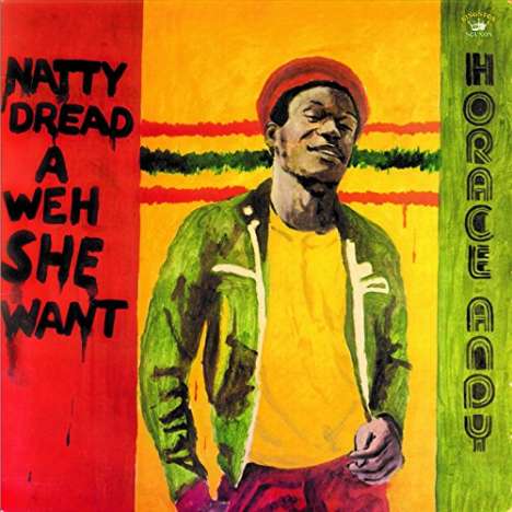 Horace Andy: Natty Dread A Weh She Want, CD