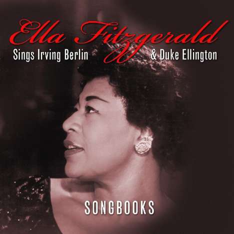 Ella Fitzgerald (1917-1996): Sings Irving Berlin &amp; Duke Ellington Songbooks, 3 CDs