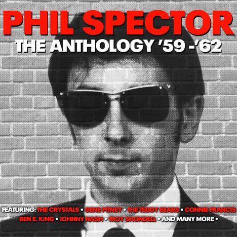 Phil Spector: The Anthology '59 - '62, 3 CDs