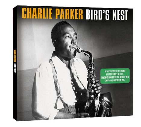 Charlie Parker (1920-1955): Bird's Nest, 2 CDs