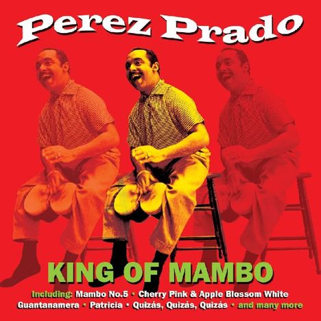 Pérez Prado (1916-1989): King Of Mambo, 2 CDs