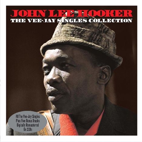 John Lee Hooker: The Vee Jay Singles Collection, 2 CDs