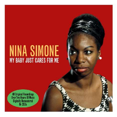 Nina Simone (1933-2003): My Baby Just Cares For Me, 2 CDs