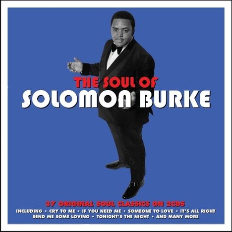 Solomon Burke: The Soul Of Solomon Burke, 2 CDs
