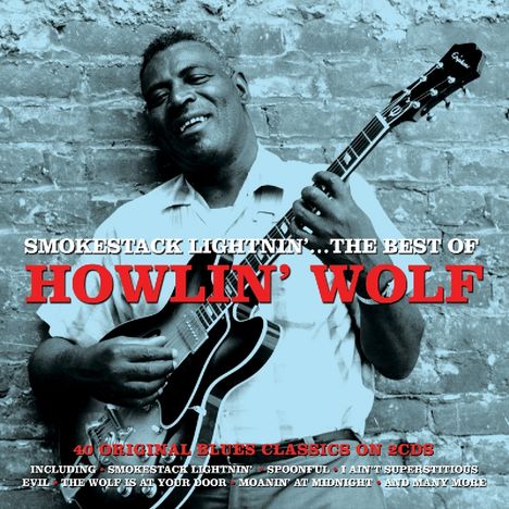 Howlin' Wolf: Smokestack Lightnin' - The Best Of Howlin Wolf, 2 CDs