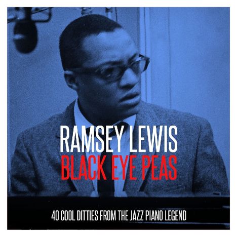Ramsey Lewis (1935-2022): Black Eye Peas: 40 Cool Ditties From The Jazz Piano Legend, 2 CDs
