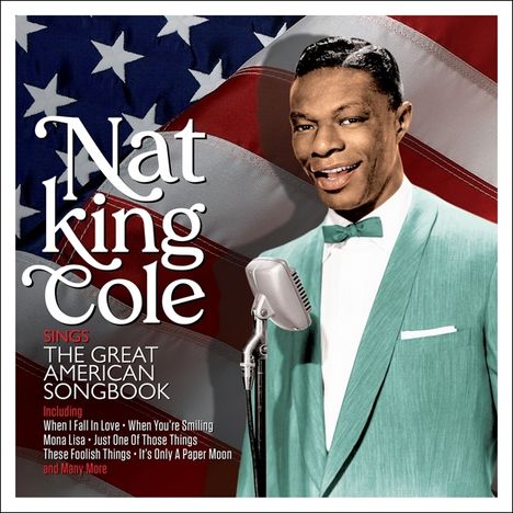 Nat King Cole (1919-1965): Sings The Great American Songbook, 2 CDs