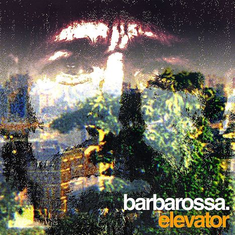 Barbarossa: Elevator EP, Single 10"
