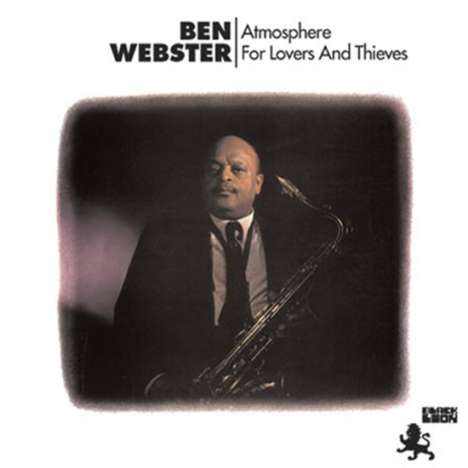 Ben Webster (1909-1973): Atmosphere For Lovers And Thieves (180g) (Limited Edition), LP
