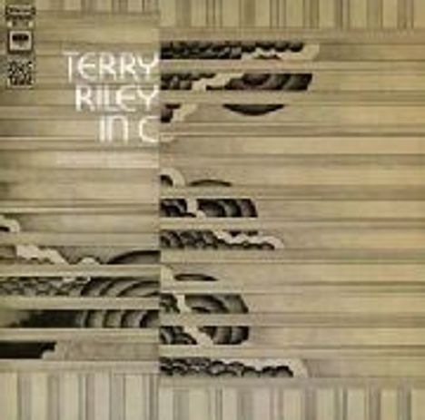 Terry Riley (geb. 1935): In C (180g), LP