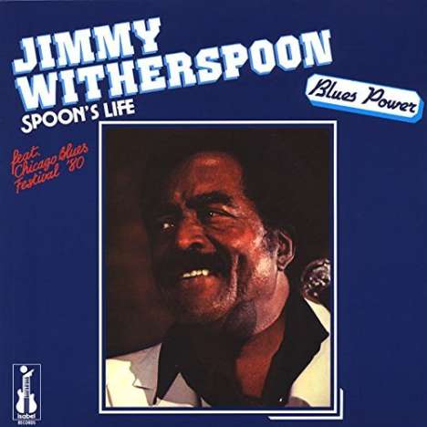 Jimmy Witherspoon: Spoon's Life (180g) (Limited-Edition), LP