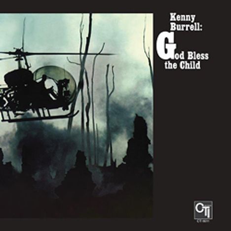 Kenny Burrell (geb. 1931): God Bless The Child (180g), LP