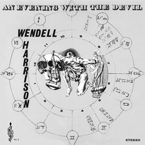 Wendell Harrison (geb. 1942): An Evening With The Devil (remastered) (180g) (Limited-Edition), LP