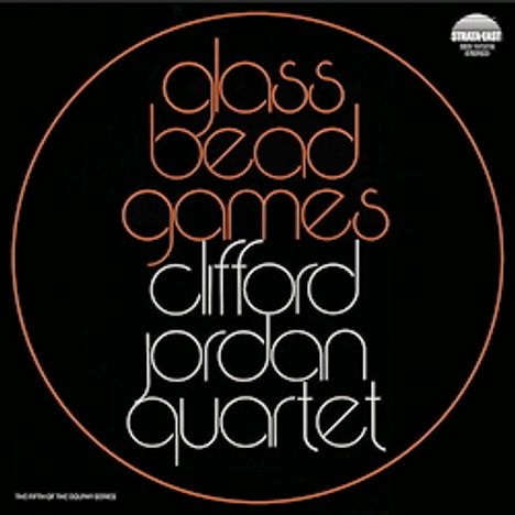 Clifford Jordan (1931-1993): Glass Bead Games (remastered) (180g) (Limited Edition), 2 LPs