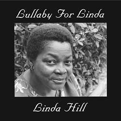 Linda Hill: Lullaby For Linda (180g) (Limited Edition), LP