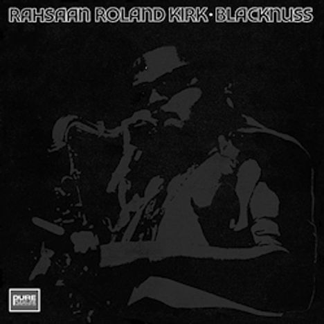 Rahsaan Roland Kirk (1936-1977): Blacknuss (180g) (Limited Edition), LP