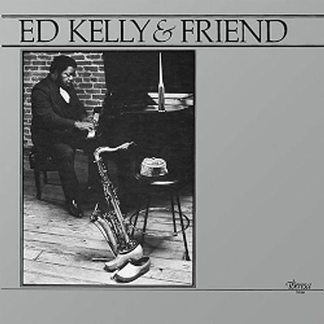 Ed Kelly: Ed Kelly &amp; Friend (remastered) (180g) (Limited Edition), LP