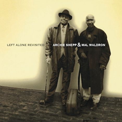 Archie Shepp &amp; Mal Waldron: Left Alone Revisted (remastered) (180g), 2 LPs