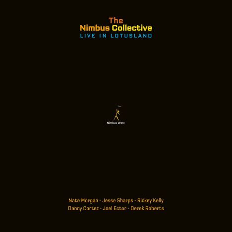 The Nimbus Collective: Live In Lotusland (remastered) (180g) (Limited Edition), 3 LPs
