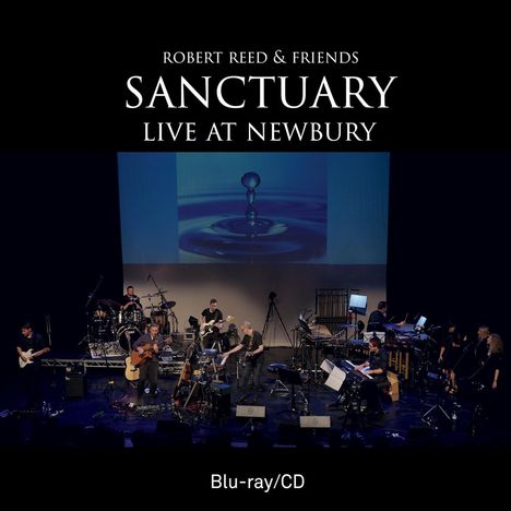 Robert Reed: Sanctuary Live At Newbury 2023, 1 CD und 1 Blu-ray Disc