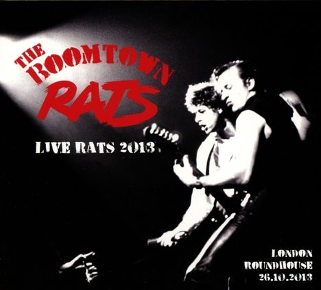 The Boomtown Rats: Live Rats 2013, 2 CDs