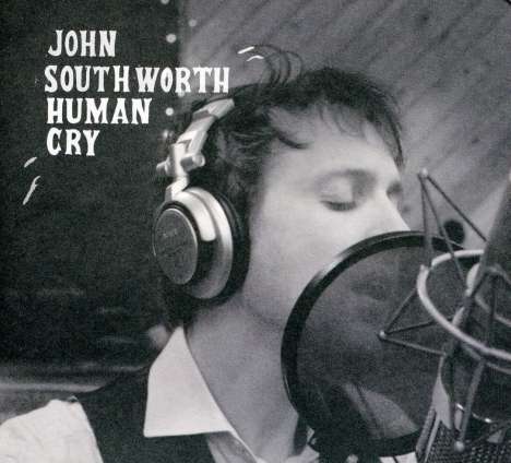 John Southworth: Human Cry, CD