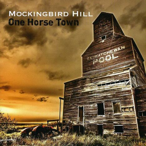 Mockingbird Hill: One Horse Town, CD