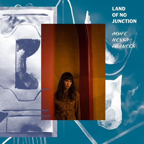Aoife Nessa Frances: Land Of No Junction, LP