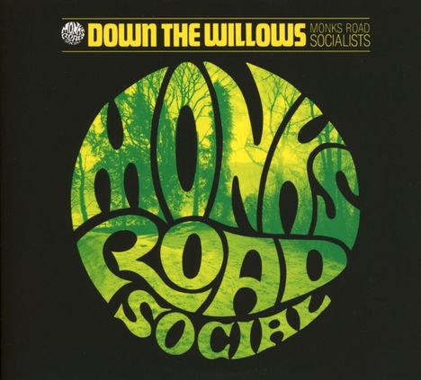 Monks Road Social: Down The Willows, CD