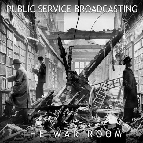Public Service Broadcasting: The War Room EP, LP