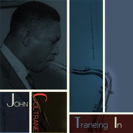 John Coltrane (1926-1967): Traneing In, 6 CDs und 1 Single 7"