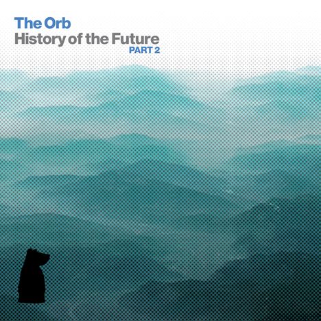 The Orb: History Of The Future Part 2, 2 CDs