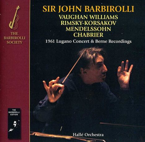 John Barbirolli - Lugano Concert 1961 &amp; Berne Recordings, 2 CDs