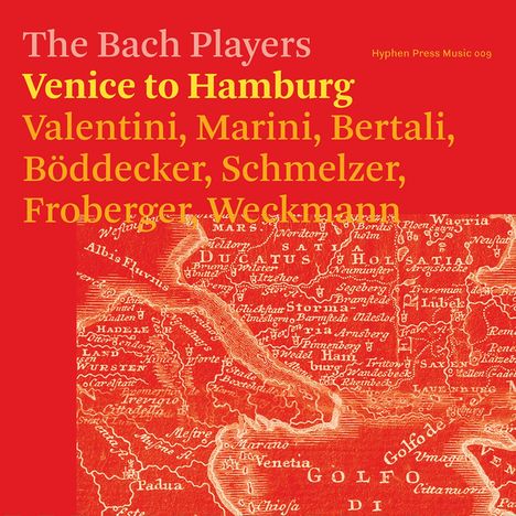 The Bach Players - Venice to Hamburg, CD