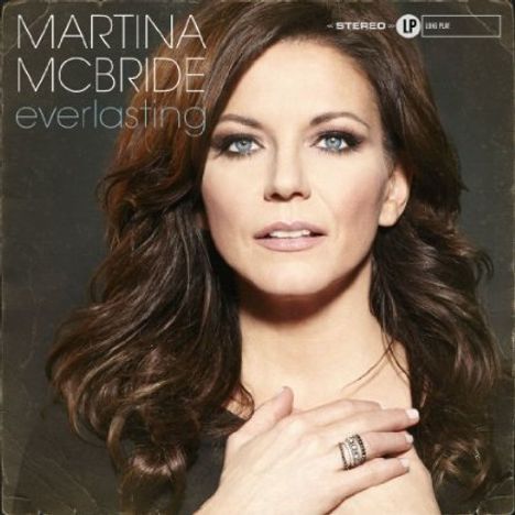 Martina McBride: Everlasting, LP