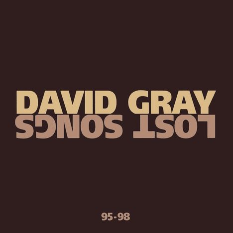David Gray: Lost Songs 95 - 98, CD