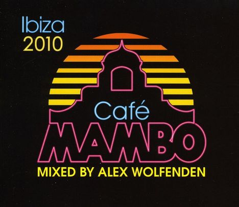 Cafe Mambo: Ibiza 2010, 3 CDs