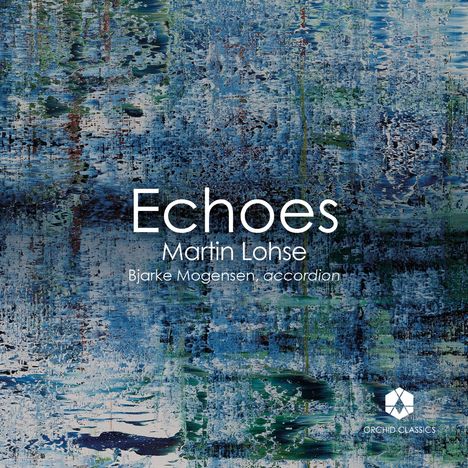 Martin Lohse (geb. 1971): Echoes off Cliffs für Akkordeon, Elektroakustik &amp; 6 Lautsprecher, CD