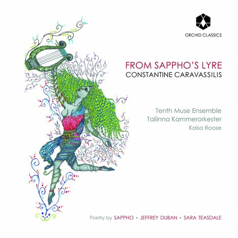 Constantine Caravassilis (geb. 1979): From Sappho's Lyre, 2 CDs