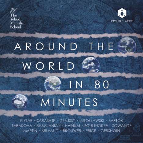 The Yehudi Menuhin School - Around the World in 80 Minutes, CD