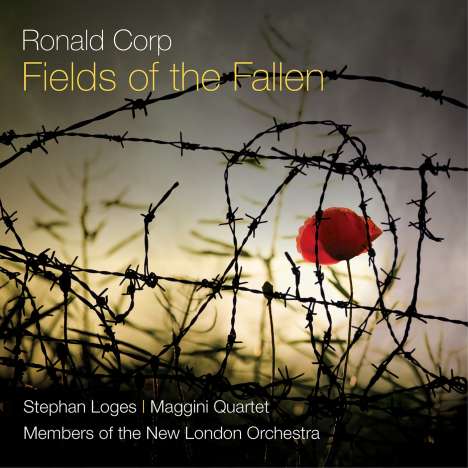 Ronald Corp (geb. 1951): Fields of the Fallen, CD