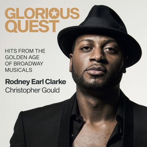 Musical: Glorious Quest: Hits From The Golden Age Of Broadway Musicals, CD