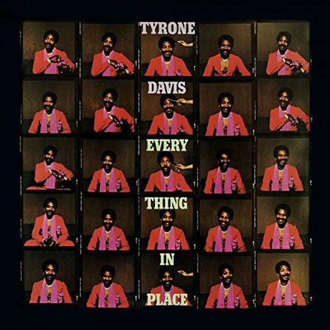 Tyrone Davis: Everything In Place  +1, CD