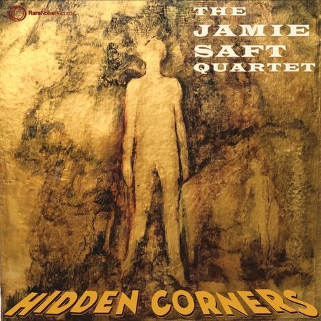 Jamie Saft (geb. 1971): Hidden Corners, CD