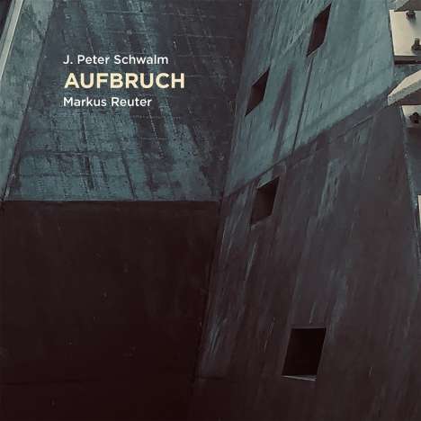 J. Peter Schwalm &amp; Markus Reuter: Aufbruch, LP