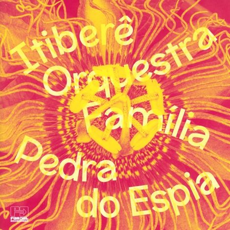 Itiberê Orquestra Família: Pedra Do Espia, 2 CDs