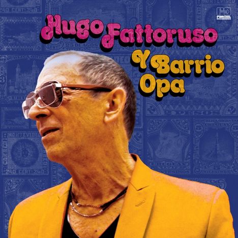 Hugo Fattoruso: Hugo Fattoruso Y Barrio Opa, CD